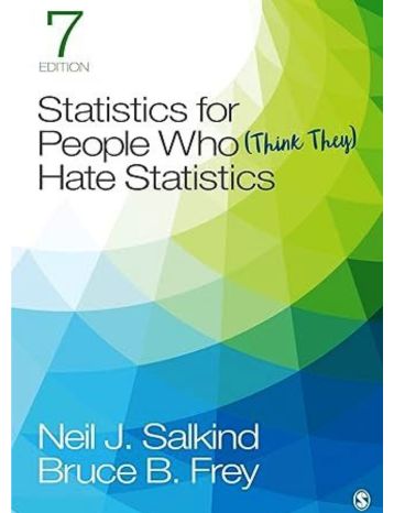 Statistics for People Who (Think They) Hate Statistics 7th Edition